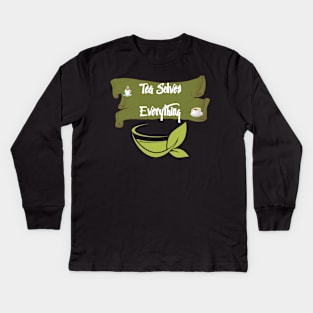 Tea Solves Everything Kids Long Sleeve T-Shirt